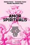 "AMOR SPIRITUALIS" in großen Buchstaben, rosa Illustration mit Engeln, Krone und zwei Händen, die sich berühren., Buch