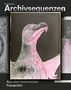 Text: "Pavla Ralcheva Archivsequenzen Aus dem historischen Fotoarchiv." Schwarz-weiße Adler-Skulptur mit rosa Akzenten.
