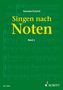 Walter Kolneder: Singen nach Noten, Noten