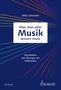 Was man über Musik wissen muss: Musiklehre für jedermann, Buch