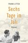 Frank Littek: Sechs Tage im Juli, Buch