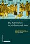 Oben: "Die Reformation in Mulhouse und Basel". Unten: "EINE GESCHICHTE VON WANDEL UND KONTINUITÄT ÜBER 500 JAHRE". Illustrative Szene., Buch