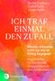 Britta Grothues: Ich traf einmal den Zufall, Buch, Buch