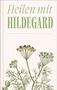 Heilen mit Hildegard, Buch