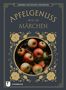 Andrea Natschke-Hofmann: Apfelgenuss wie im Märchen, Buch, Buch