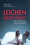 Walter Rabl: Leichen lügen nicht, Buch, Buch