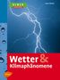 Hans Häckel: Wetter & Klimaphänomene, Buch, Buch