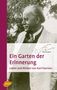 Karl Foerster: Ein Garten der Erinnerung, Buch