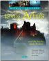 Gerald Axelrod: Der wahre König Artus und die Suche nach Avalon - Verborgene Plätze in Schottland, Cornwall, Wales und auf der Isle of Man, Buch