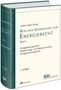 Franz Jürgen Säcker: Berliner Kommentar zum Energierecht. Band 02, Buch