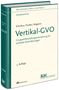 Jörg-Martin Schultze: Vertikal-GVO, Buch