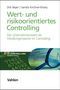 Dirk Beyer: Wert- und risikoorientiertes Controlling, Buch