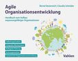 Bernd Oestereich: Agile Organisationsentwicklung, Buch, Buch