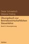 Dieter Schneeloch: Übungsbuch zur Betriebswirtschaftlichen Steuerlehre Band 2: Steuerplanung, Buch