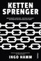 Ingo Hamm: Kettensprenger, Buch