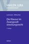 Titel: "Die Klausur im Zwangsvollstreckungsrecht". Autoren: Lackmann, Wittschier. 7. Auflage. Vahlen Verlag. Cover in Blau und Grau.