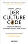"Der Culture Code" von Daniel Coyle. Eine Hummel im Wort "Code". Motivierendes Zitat oben und unten. Verlag: Vahlen., Buch