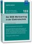 Titel: Der BGB-Werkvertrag in der Elektrotechnik, 3. überarbeitete Auflage. Autor: Joachim Jackisch.