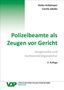 Heiko Artkämper: Polizeibeamte als Zeugen vor Gericht, Buch