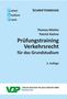 Thomas Miethe: Prüfungstraining Verkehrsrecht für das Grundstudium, Buch