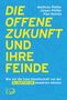Text: "DIE OFFENE ZUKUNFT UND IHRE FEINDE. Wie wir die freie Gesellschaft vor der KI-DIKTATUR bewahren können." Blue Hintergrund., Buch