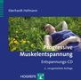 Eberhardt Hofmann: Progressive Muskelentspannung, CD, CD