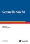 Rudolf Stark: Sexuelle Sucht, Buch