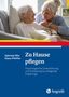 Gabriele Wilz: Zu Hause pflegen, Buch, Buch