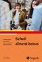 Titel: Schulabsentismus. Autoren: Christine Sälzer, Anna Hasler, Caterina Gawrilow, Heinrich Ricking. Lächelnde Personen., Buch