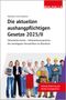 Walhalla Fachredaktion: Die aktuellen aushangpflichtigen Gesetze 2025/II, Buch