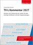 Ein Buchcover mit dem Titel "TV-L Kommentar 2027". Oben ein rotes Walhalla-Logo. Text zu Tarifverträgen und Entgeltordnungen., Buch