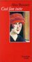 Alan Bennett: Cosi fan tutte, Buch