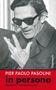 Pier Paolo Pasolini: Pier Paolo Pasolini in persona, Buch