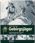 Roland Kaltenegger: Kaltenegger, R: Gebirgsjäger, Buch