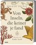 Malachy Tallack: Von Inseln, die keiner je fand, Buch