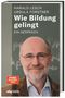 Ursula Forstner: Wie Bildung gelingt, Buch