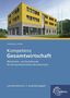 Stefan Felsch: Kompetenz Gesamtwirtschaft Lernsituationen 3. Ausbildungsjahr, Buch