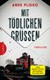 Ande Pliego: Mit tödlichen Grüßen, Buch