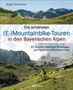 Jürgen Kiermeier: Die schönsten (E-)Mountainbike-Touren in den Bayerischen Alpen, Buch