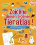 Rimma Zainagova: Zeichne deinen eigenen Tieratlas! Über 170 Tiere von 7 Kontinenten. Ganz einfach Schritt für Schritt. Für Kinder ab 6 Jahren, Buch
