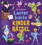 Joe Fullman: Lauter bunte Kinderrätsel ab 7 Jahren, Buch