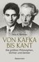 Otto A. Böhmer: Von Kafka bis Kant. Die größten Philosophen, Dichter und Denker, Buch