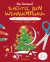 Nico Sternbaum: Schüttel den Weihnachtsbaum - Das Ausschneidebuch. Schneiden, kleben, malen für Kinder ab 3 Jahren, Buch