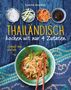 Camille Sourbier: Thailändisch kochen mit nur 4 Zutaten - Schnell und einfach, Buch, Buch