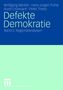 Wolfgang Merkel: Defekte Demokratie, Buch