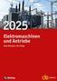 Jahrbuch für Elektromaschinenbau + Elektronik / Jahrbuch für Elektromaschinen und Antriebe 2025, Buch