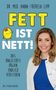 Anna-Theresa Lipp: Fett ist nett. Das ungeliebte Organ endlich verstehen, Buch