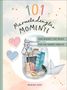 Marisa Hart: 101 Marmeladenglas-Momente, Buch