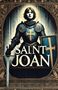 George Bernard Shaw: Saint Joan(Illustrated), Buch