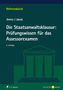 Lasse Dinter: Die Staatsanwaltsklausur: Prüfungswissen für das Assessorexamen, Buch